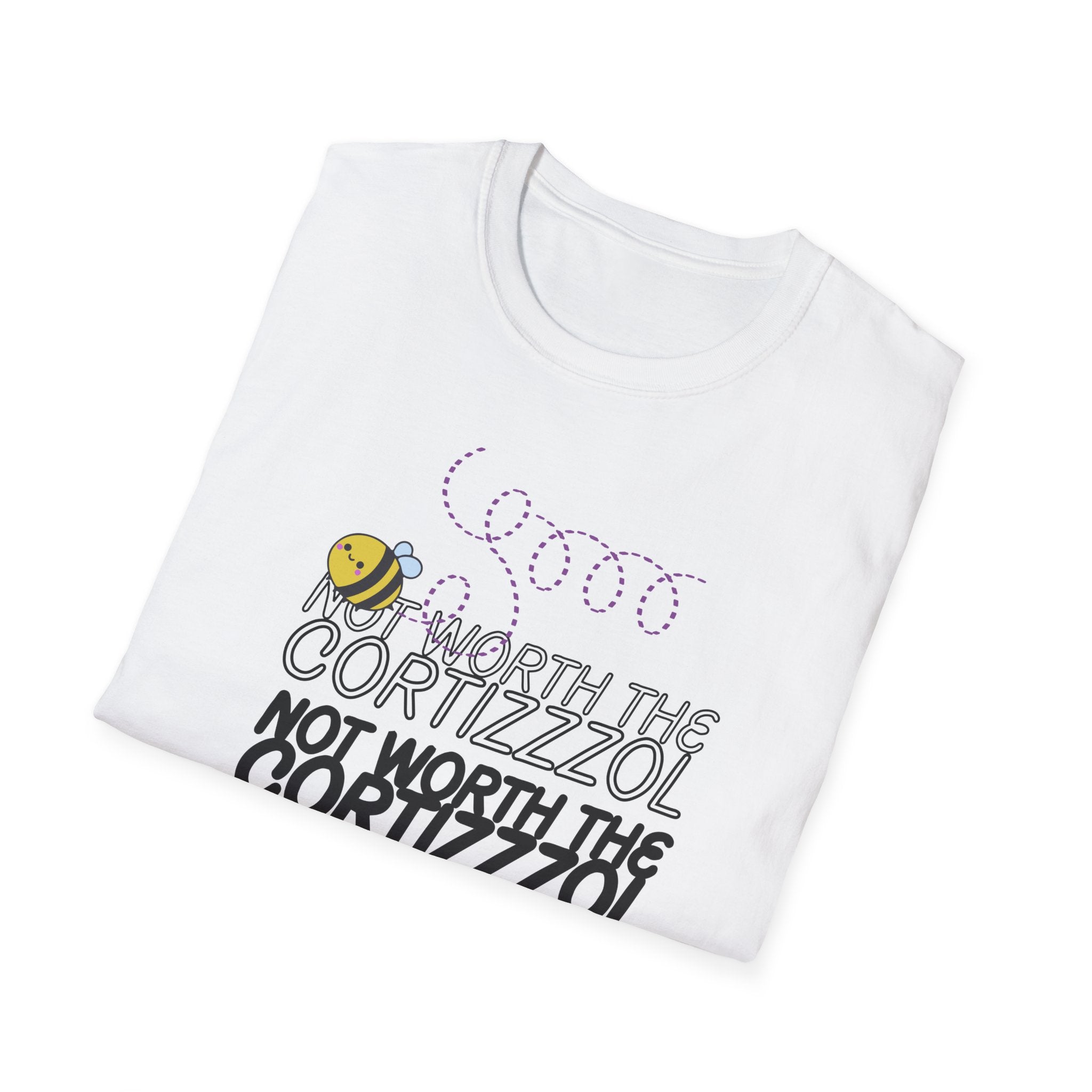 Not Worth the Cortizzzol T-Shirt – Funny Bee Graphic Tee