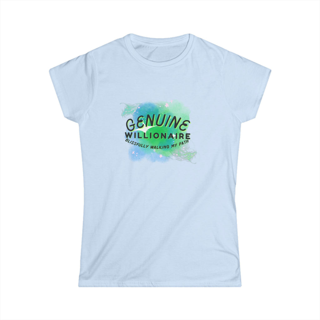 Willionaire Tee — "Genuine Willionaire" Motivational Women's Shirt