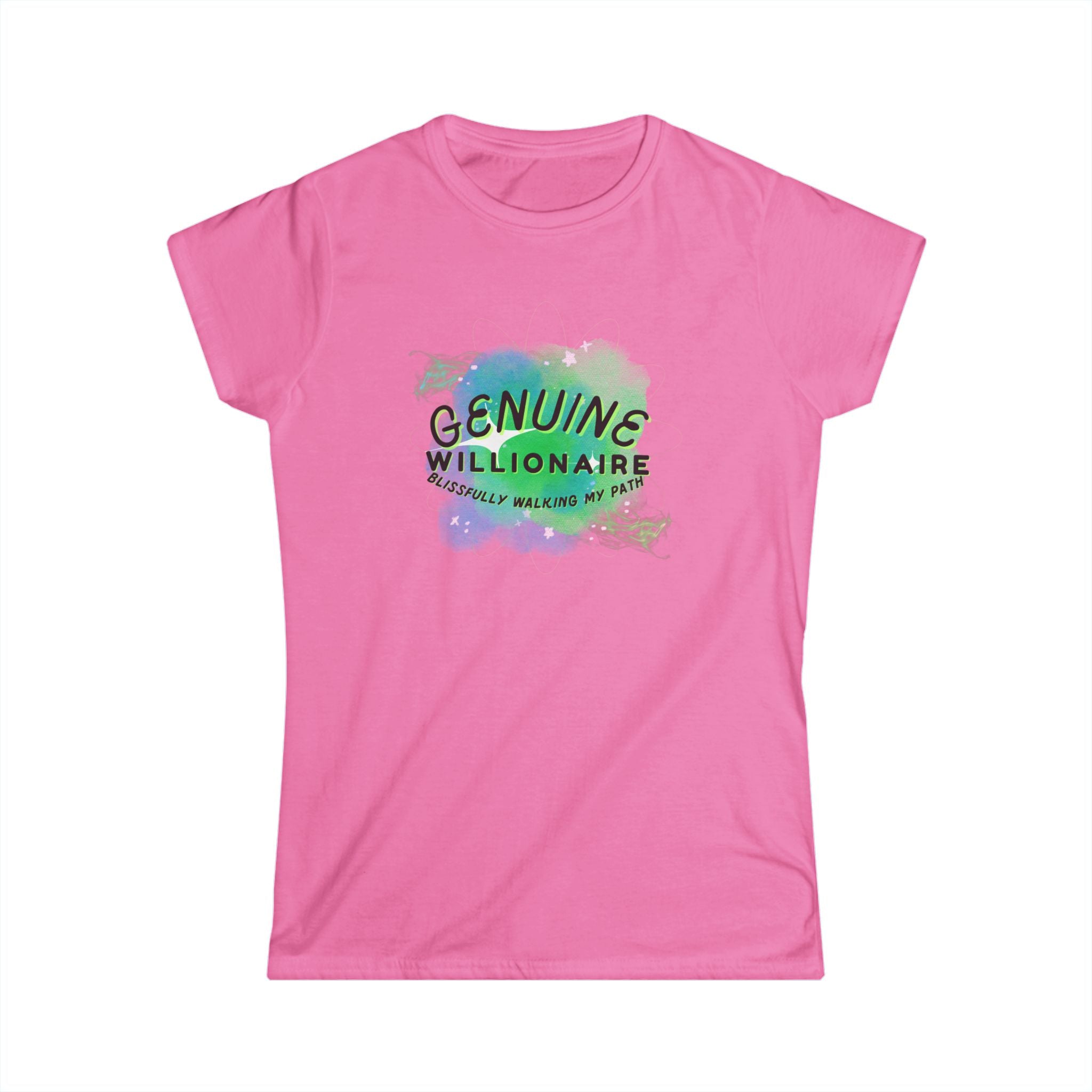 Willionaire Tee — "Genuine Willionaire" Motivational Women's Shirt
