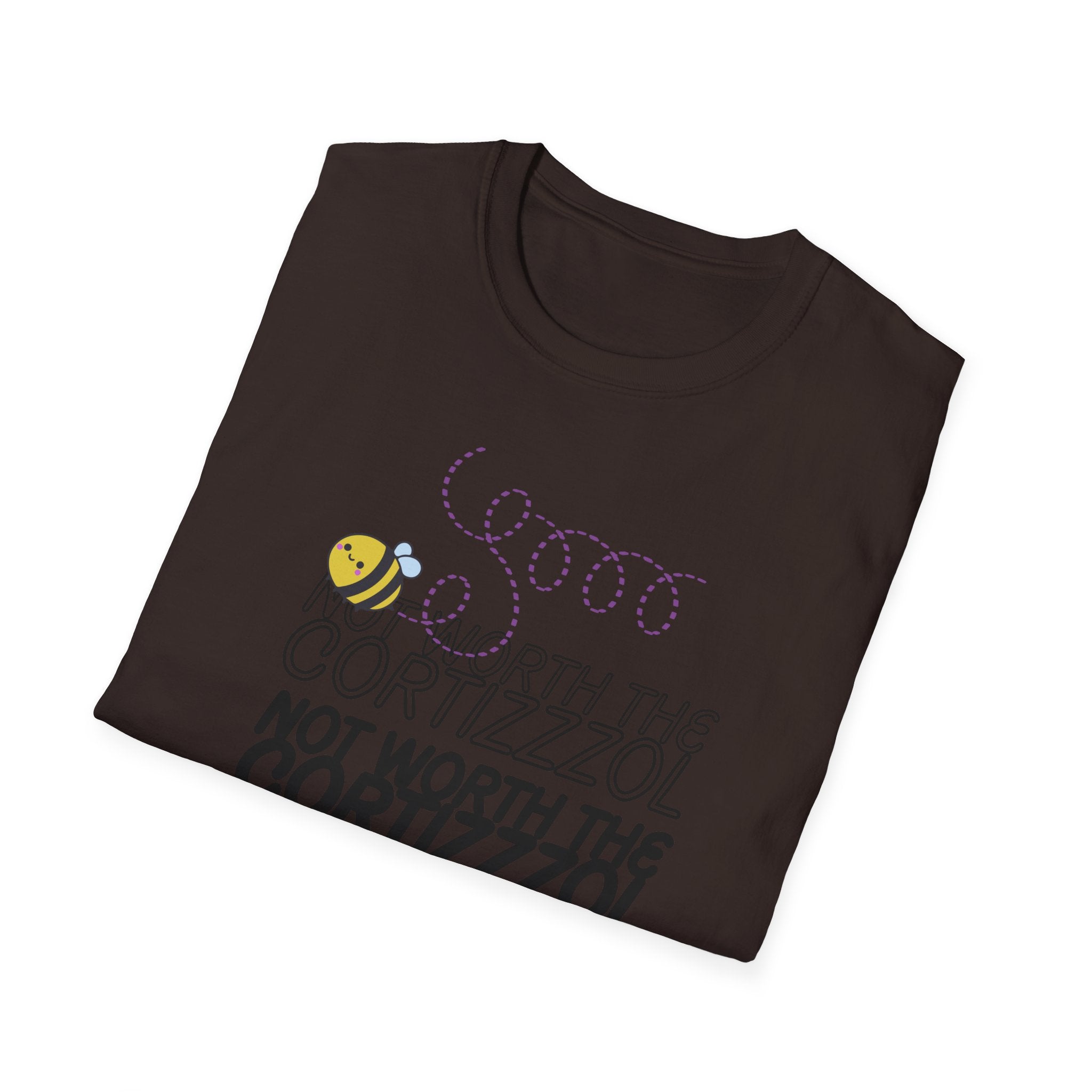 Not Worth the Cortizzzol T-Shirt – Funny Bee Graphic Tee