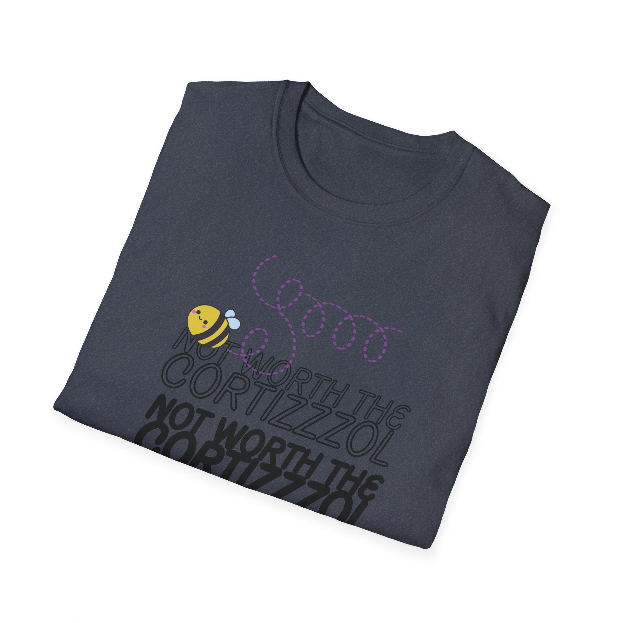 Not Worth the Cortizzzol T-Shirt – Funny Bee Graphic Tee