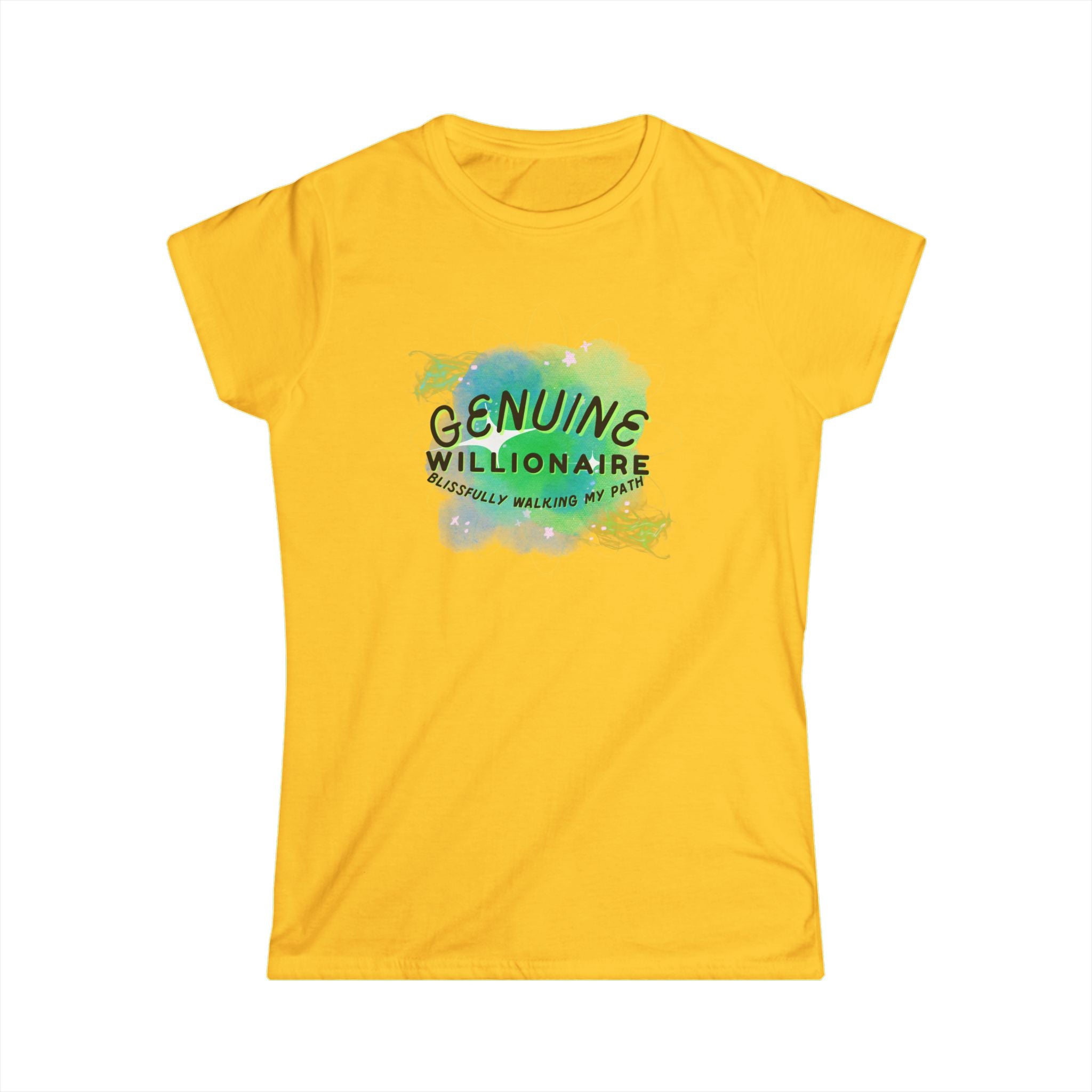 Willionaire Tee — "Genuine Willionaire" Motivational Women's Shirt