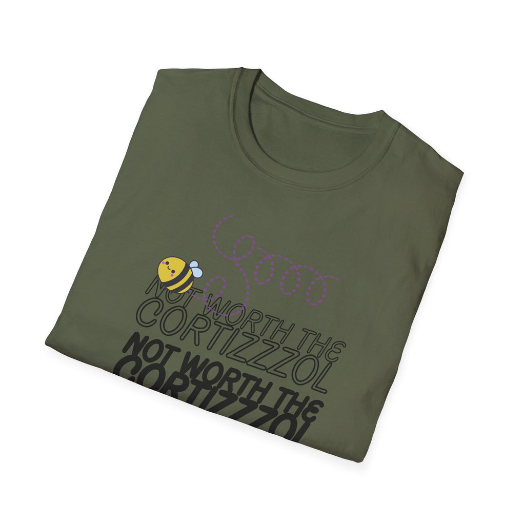 Not Worth the Cortizzzol T-Shirt – Funny Bee Graphic Tee
