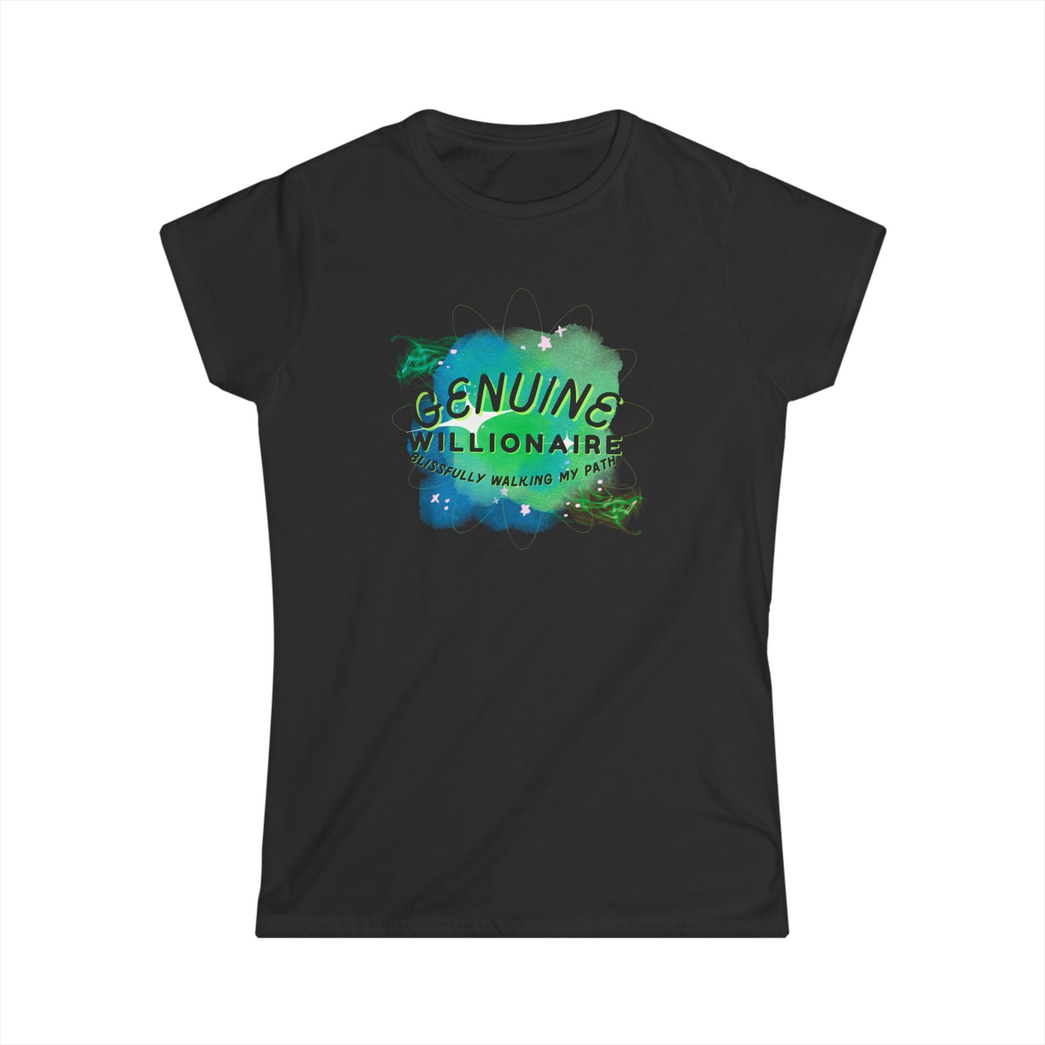 Willionaire Tee — "Genuine Willionaire" Motivational Women's Shirt